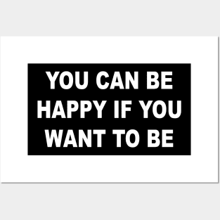 YOU CAN BE HAPPY Posters and Art